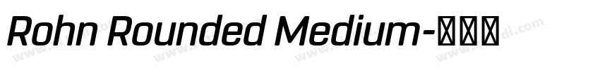 Rohn Rounded Medium字体转换